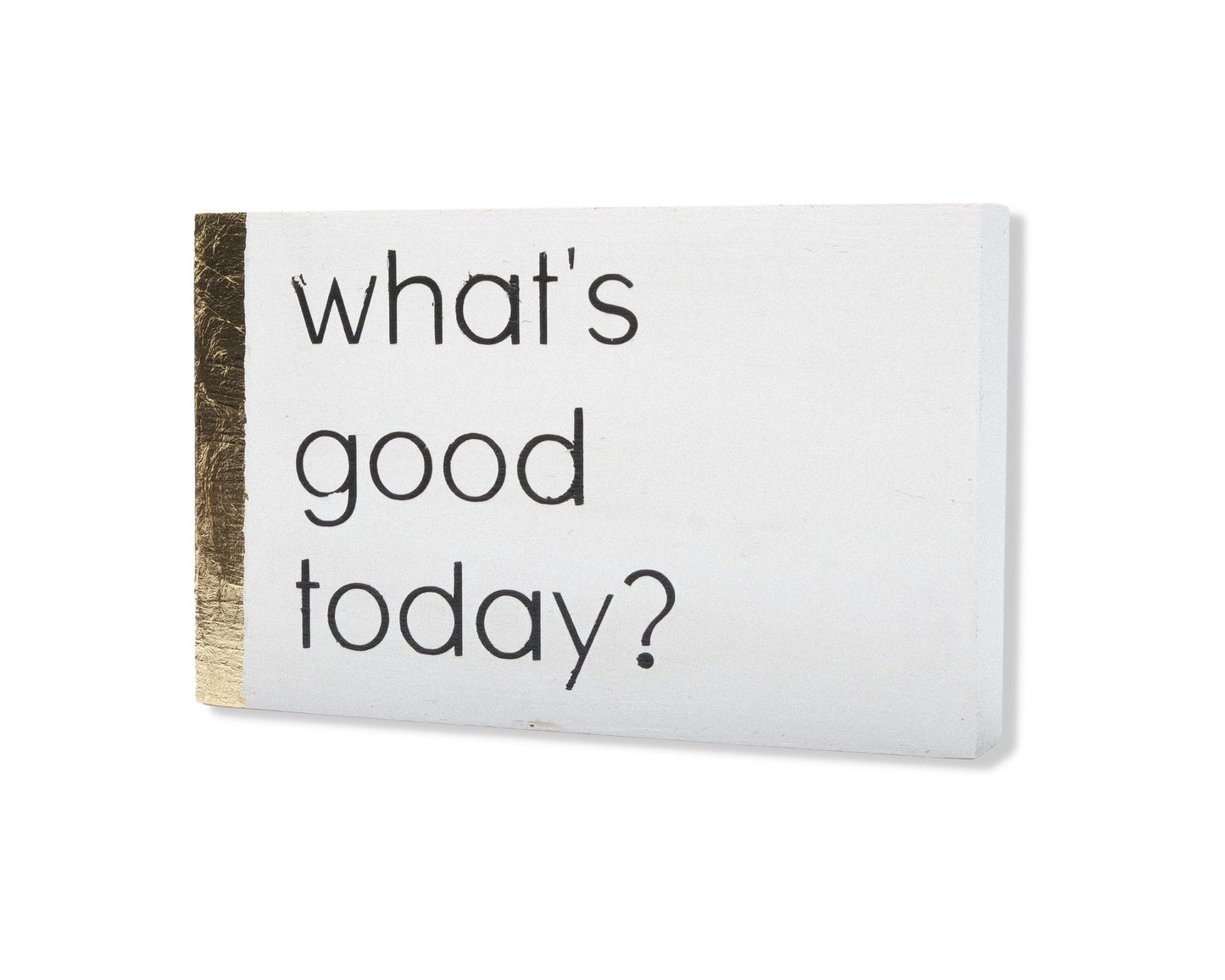 What's good today, custom wood block sign, inspirational quote, motivation, self care, gift for her, gift for him, home decor wooden magenta