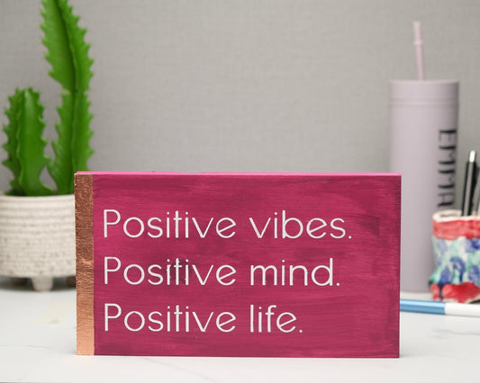 Positive Vibes Mind Life Custom Berry Wood Block Sign, Handmade Wooden Home Decor, Self Care Inspirational Quotes, Birthday, Anniversary