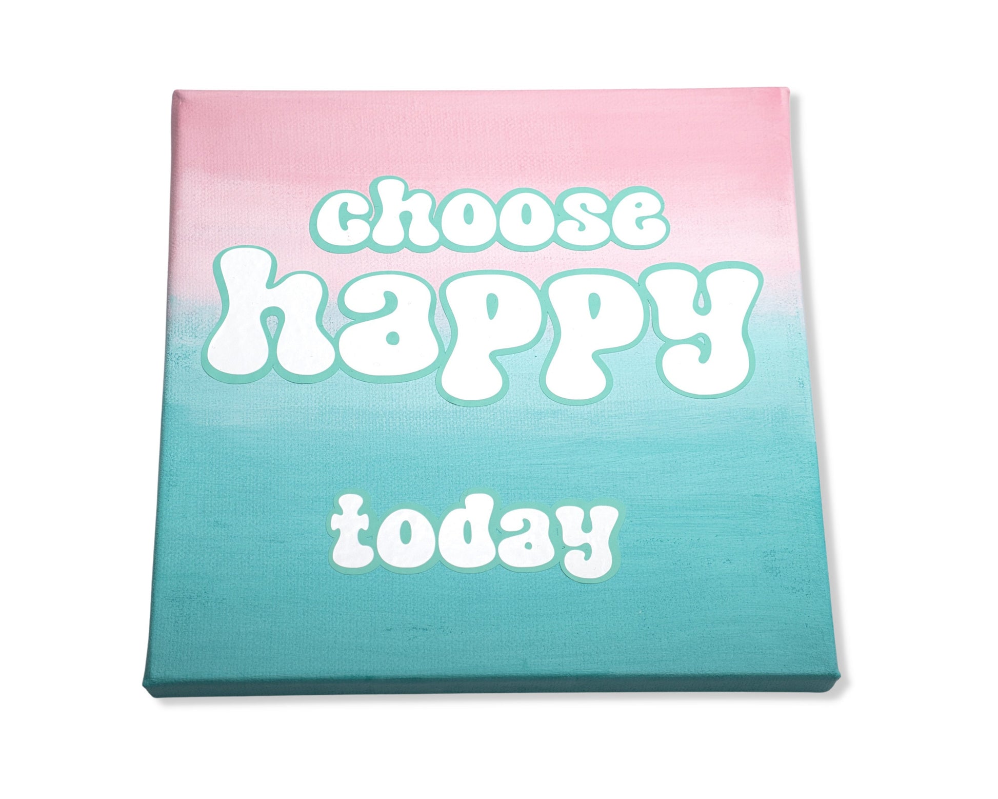 Choose Happy Today Pink to Blue Self Care Inspirational Quotes Square Canvas Wall Art, Happy Place